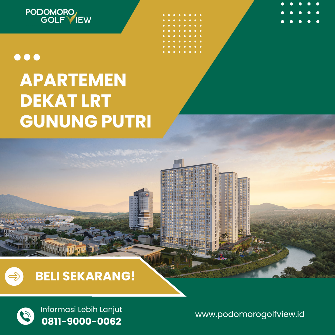 Apartemen Dekat LRT Gunung Putri