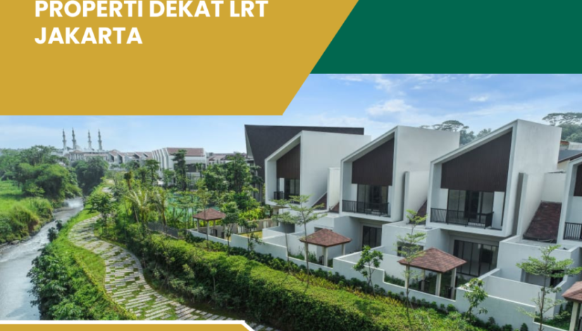 Properti Dekat LRT Jakarta