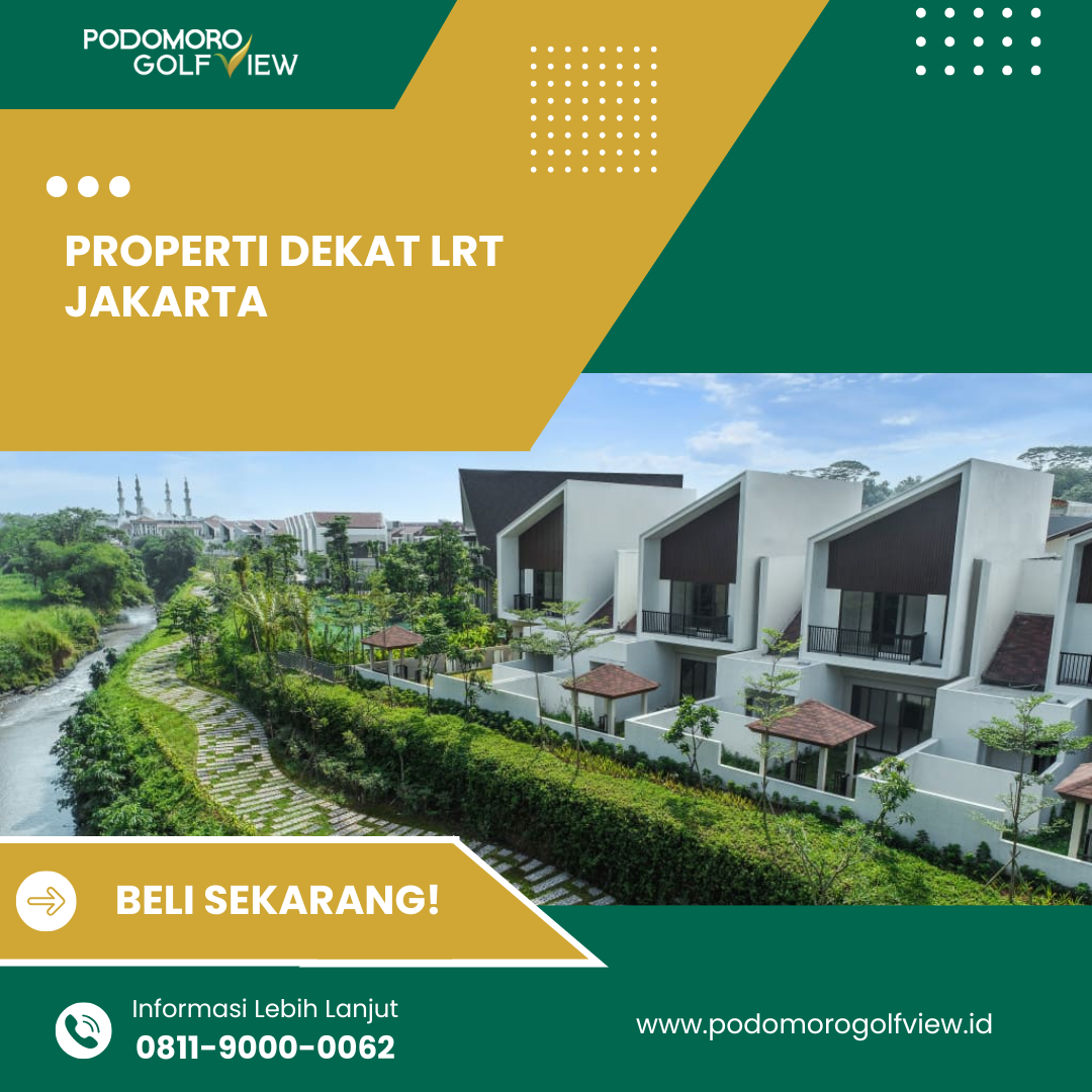 Properti Dekat LRT Jakarta